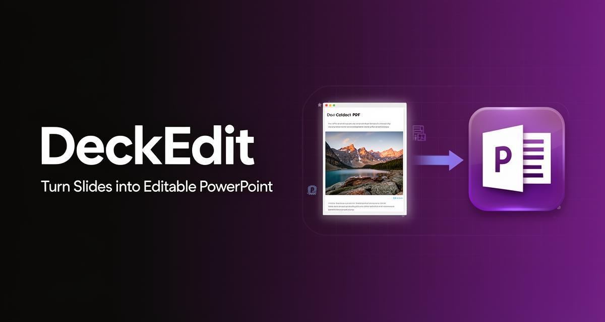 DeckEdit — Edit NotebookLM Slides | Free PDF to Editable PowerPoint